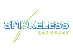 Smokeless Saturday